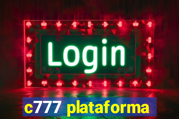 c777 plataforma